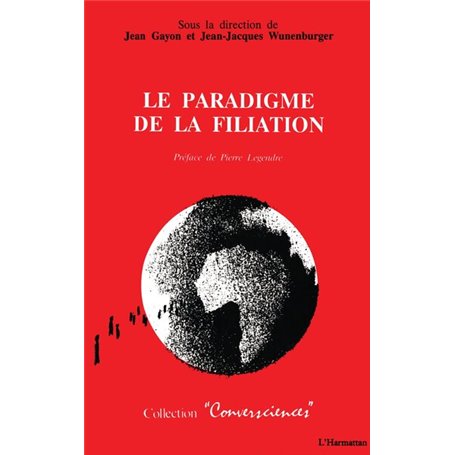 La paradigme de la filiation