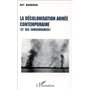 La décolonisation armée contemporaine (et ses conséquences)