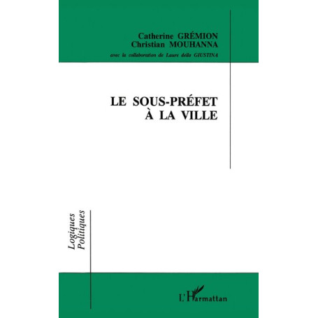 Le sous-préfet à la ville