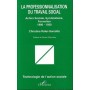 LA PROFESSIONNALISATION DU TRAVAIL SOCIAL