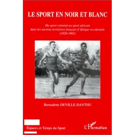 Le sport en noir et blanc