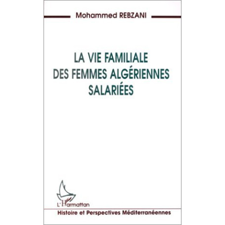 La vie familiale des femmes algériennes salariées