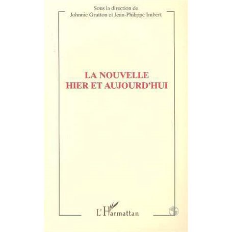 La Nouvelle et d'aujourd'hui