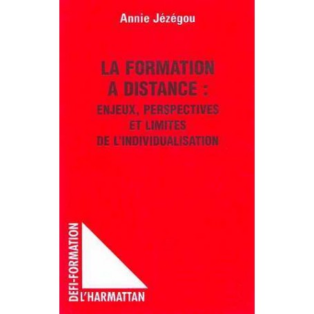 La formation à distance: enjeux, perspectives et limites de