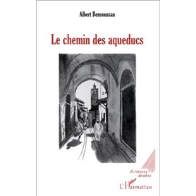LE CHEMIN DES AQUEDUCS