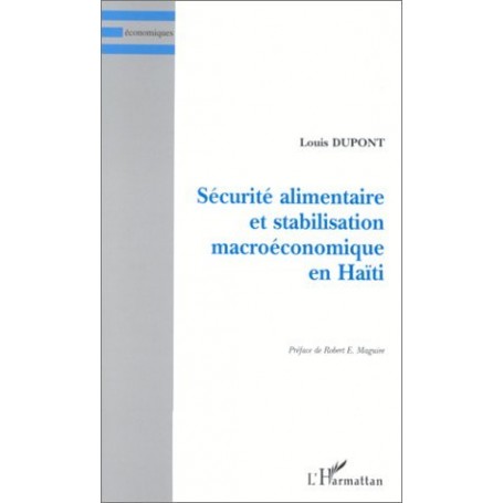 SÉCURITÉ ALIMENTAIRE ET STABILISATION MACROÉCONOMIQUE EN HAÏTI