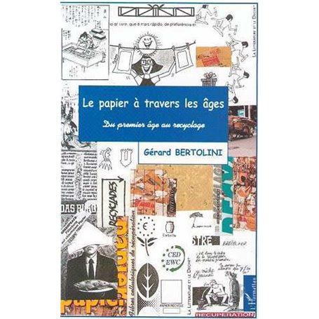 LE PAPIER À TRAVERS LES AGES