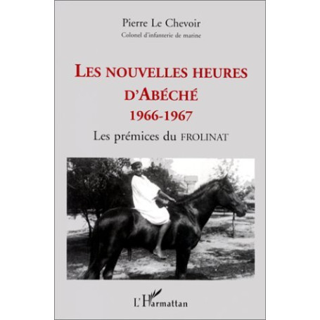 LES NOUVELLES HEURES D'ABECHE 1966-1967