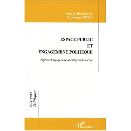 ESPACE PUBLIC ET ENGAGEMENT POLITIQUE