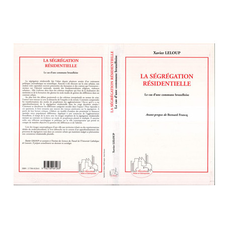 LA SÉGRÉGATION RÉSIDENTIELLE