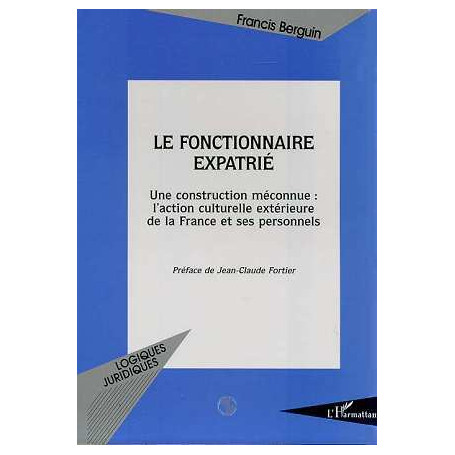 LE FONCTIONNAIRE EXPATRIE