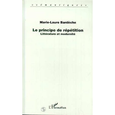 Le principe de répétition