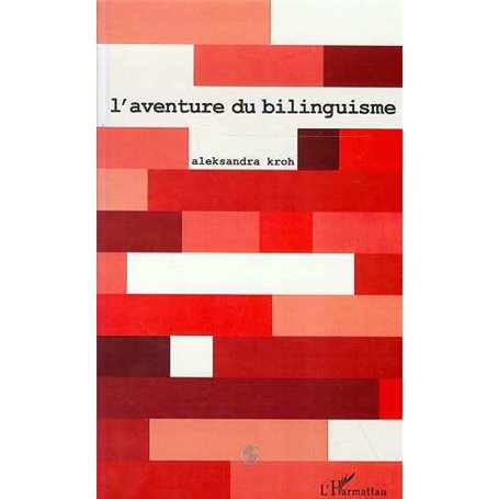 L'AVENTURE DU BILINGUISME