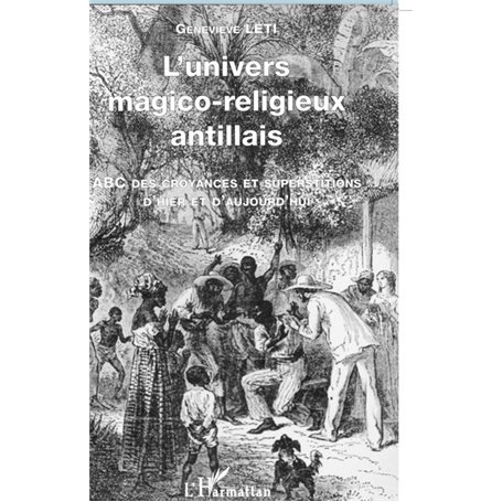L'UNIVERS MAGICO-RELIGIEUX ANTILLAIS