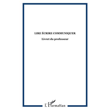 LIRE ÉCRIRE COMMUNIQUER