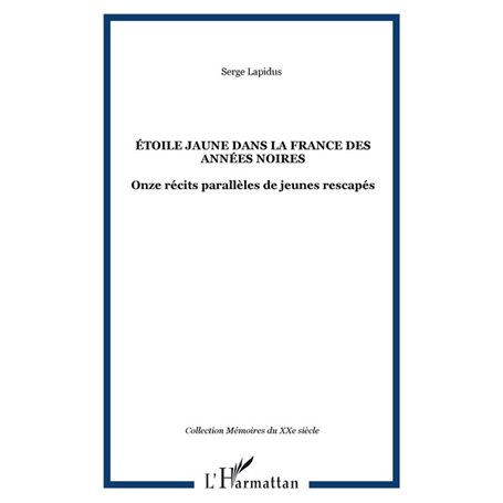 ÉTOILE JAUNE DANS LA FRANCE DES ANNÉES NOIRES