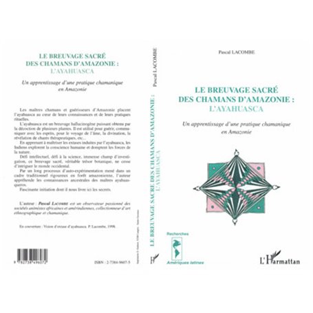 LE BREUVAGE SACRÉ DES CHAMANS D'AMAZONIE : L'AYAHUASCA