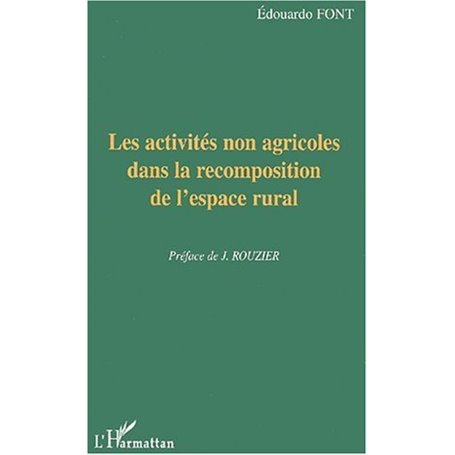 Les activités non agricoles dans la recomposition de l'espace rurale