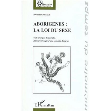 Aborigènes : la loi du sexe