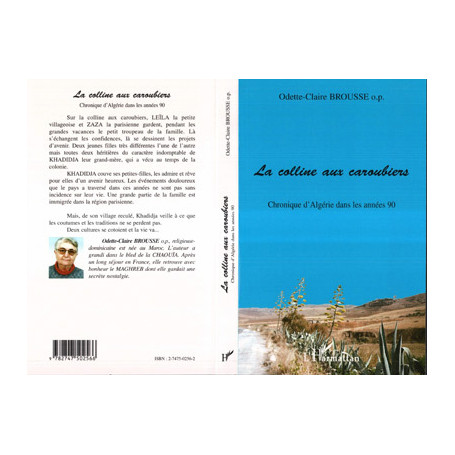 LA COLLINE AUX CAROUBIERS