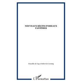 NOUVEAUX RÉCITS D'OISEAUX FANTÔMES
