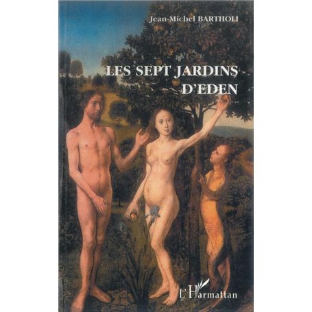 Les sept jardins d'Eden