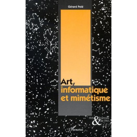 ART, INFORMATIQUE ET MIMÉTISME
