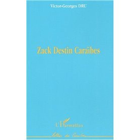 ZACK DESTIN CARAÏBES