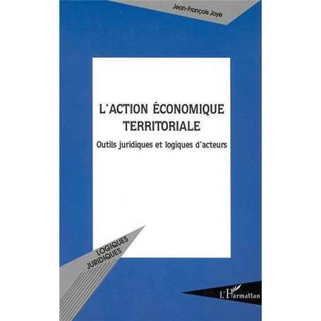 L'ACTION ÉCONOMIQUE TERRITORIALE