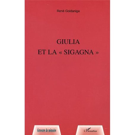 GIULIA ET LA " SIGAGNA "
