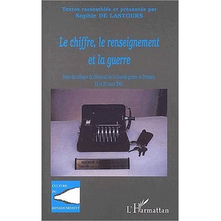 LE CHIFFRE, LE RENSEIGNEMENT ET LA GUERRE
