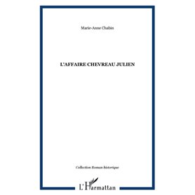 L'AFFAIRE CHEVREAU JULIEN