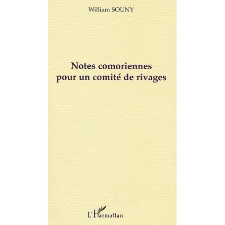 NOTES COMORIENNES POUR UN COMITÉ DE RIVAGES
