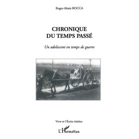 CHRONIQUE DU TEMPS PASSÉ
