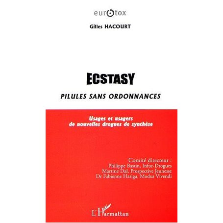 ECSTASY, PILULES SANS ORDONNANCES