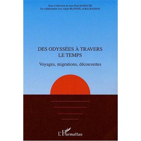 DES ODYSSÉES À TRAVERS LE TEMPS