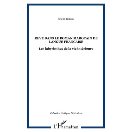 REVE DANS LE ROMAN MAROCAIN DE LANGUE FRANCAISE