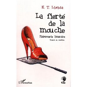 La fierté de la mouche