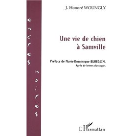 UNE VIE DE CHIEN A SAMVILLE