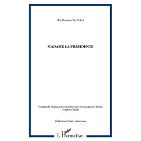 Madame la Présidente