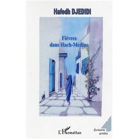 Fièvres dans Hach-Médine