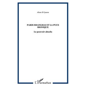 Paris Shanghai et la puce bionique