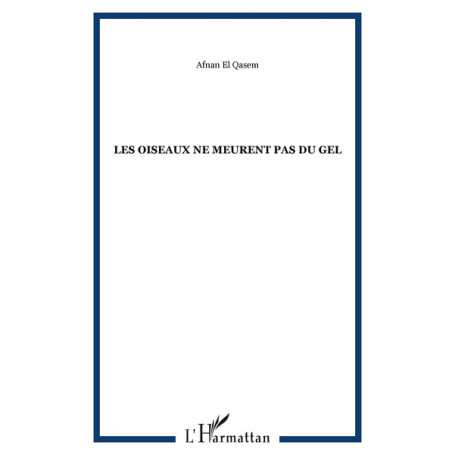 Les oiseaux ne meurent pas du gel