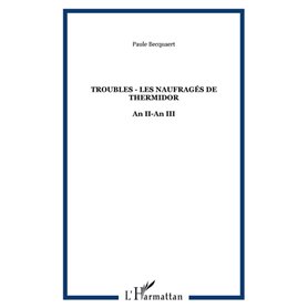 Troubles - Les naufragés de thermidor