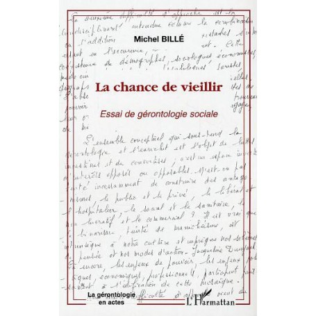 La chance de vieillir