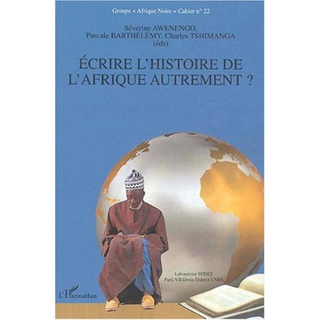 Ecrire l'histoire de l'Afrique autrement ?