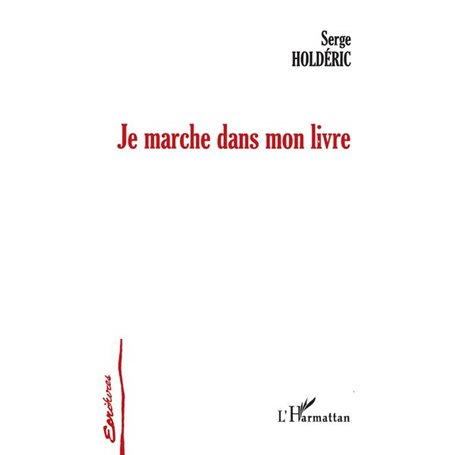 Je marche dans mon livre