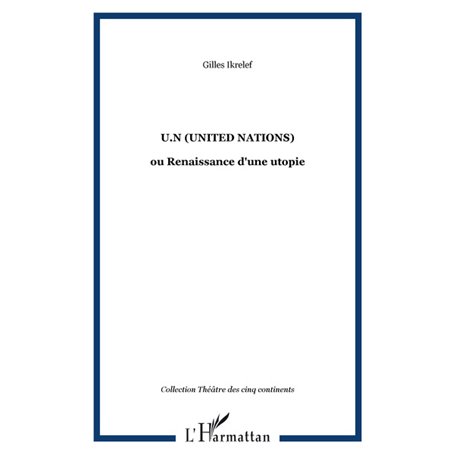 U.N (United Nations)