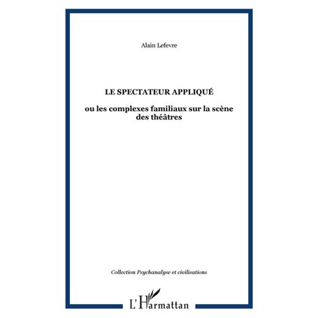 Le spectateur appliqué