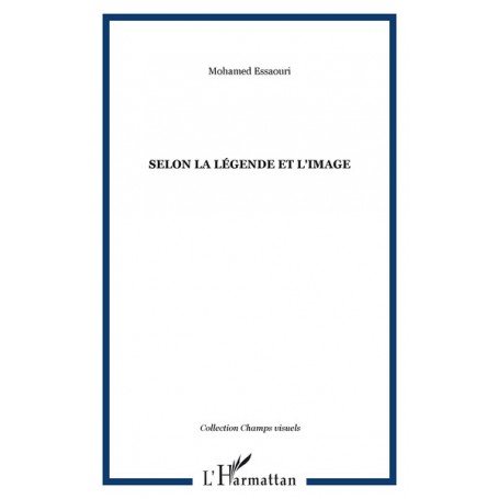 Selon la légende et l'image